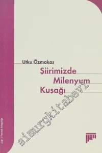 Şiirimizde Milenyum Kuşağı -         2008