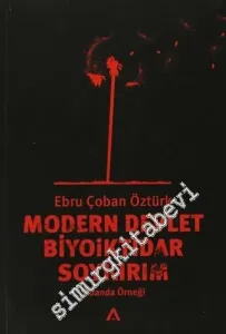 Modern Devlet, Biyoiktidar ve Soykırım: Ruanda Örneği -         2013