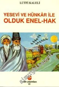Yesevi ve Hünkâr ile Olduk Enel-Hak -         1998