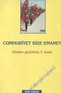 Cumhuriyet Bize Emanet  -