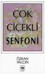 Çok Çiçekli Senfoni