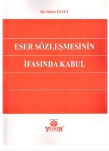 Eser Sözleşmesinin İfasında Kabul