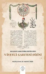 Krasnoyarsk Esirlerinin Sesi: Vaveyla Gazetesi Dizini