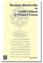 İbrahim Müteferrika ve Usülü'l Hikem fi Nizam'i-Ümmen