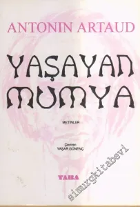 Yaşayan Mumya - Metinler -