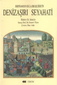 Bertrandon de la Broquierein Denizaşırı Seyahati