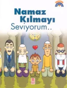 Namaz Kılmayı Seviyorum
