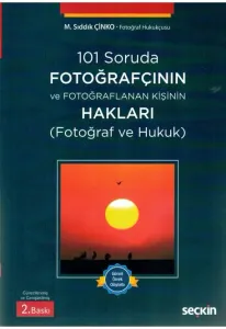Fotoğrafçının ve Fotoğraflanan Kişinin Hakları