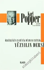 Yüzyılın Dersi: Özgürlüğün En Büyük Düşmanı Eşitlik -        2013