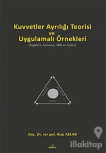 Kuvvetler Ayrılığı Teorisi ve Uygulamalı Örnekleri (Ciltli)