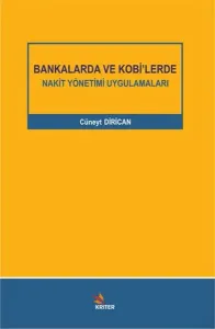 Bankalarda ve Kobi'lerde Nakit Yönetimi Uygulamaları