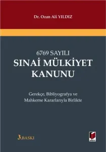 6769 Sayılı Sınai Mülkiyet Kanunu