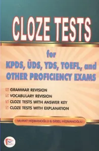 Cloze Tests for KPDS, ÜDS, YDS, TOEFL and Other Proficiency Exams