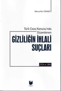 Gizliliğin İhlali Suçları