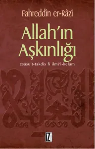 Allah'ın Aşkınlığı; Esasu't-Takdis fi İlmi'l-Kelam