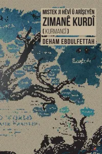 MISTEK JI HÊVÎ Û ARÎŞEYÊN ZIMANÊ KURDÎ (KURMANCÎ)