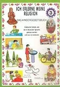 Dinimi Öğreniyorum 3 - Çocuğun Dua Kitabı (Almanca) (Kod: 167)