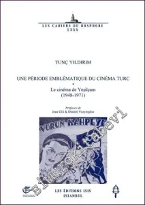 Une Période Emblématique du Cinéma Turc : Le Cinéma de Yeşilçam (1948-1971) -         2014