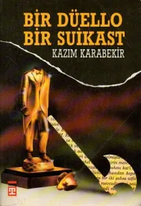 Bir Düello Bir Suikast