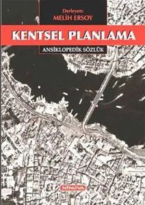 Kentsel Planlama: Ansiklopedik Sözlük