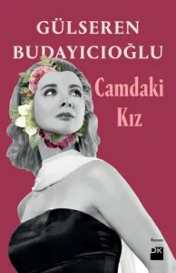 Camdaki Kız Ciltli