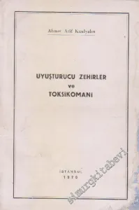 Uyuşturucu Zehirler ve Toksikomani -        1970