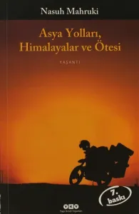 Asya Yolları Himalayalar ve Ötesi