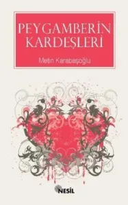 Peygamberin Kardeşleri