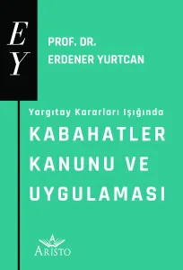 Kabahatler Kanunu ve Uygulaması