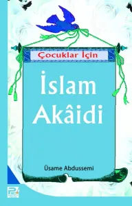 Çocuklar İçin İslam Akaidi