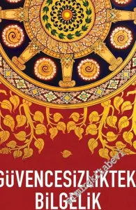 Güvencesizlikteki Bilgelik -