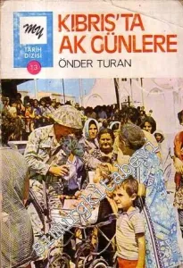 Kıbrıs'ta Ak Günler -