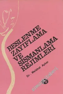 Beslenme Zayıflama ve Şişmanlama Rejimleri -        1967