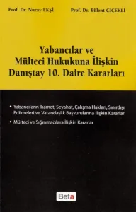 Yabancılar ve Mülteci Hukukuna İlişkin Danıştay 10. Daire Kararları