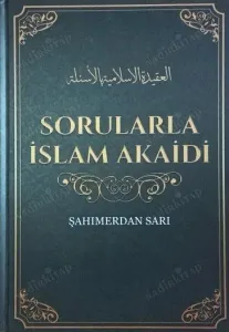 Sorularla İslam Akaidi Cilt 2, Şahımerdan Sarı