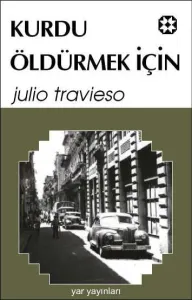 Kurdu Öldürmek İçin