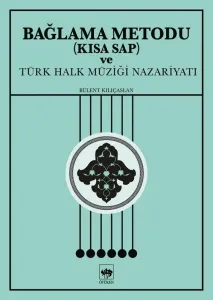 Bağlama Metodu (Kısa Sap)