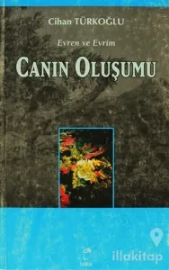 Canın Oluşumu