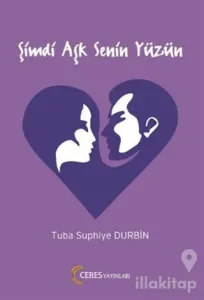 Şimdi Aşk Senin Yüzün
