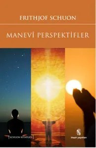 Manevî Perspektifler