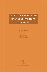 Kuzey Türk Boylarının Halk Edebiyatından Örnekler