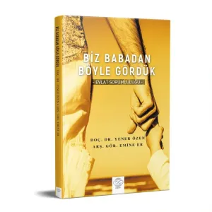 BİZ BABADAN BÖYLE GÖRDÜK