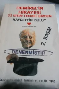 Demirel'in Hikayesi 32 Kısım Tekmili Birden