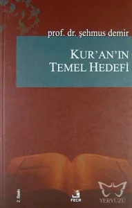 Kur'an'ın Temel Hedefi