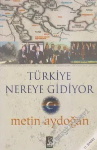 Türkiye Nereye Gidiyor -        2006