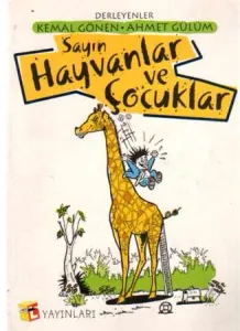 Sayın Hayvanlar ve Çocuklar