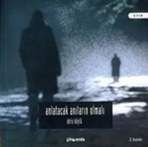 Anlatacak Anıların Olmalı - Korsan Gülümsemeler