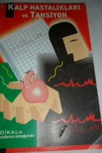 Kalp Hastalıkları ve Tansiyon