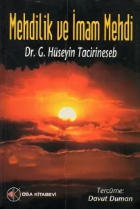 Mehdilik ve İmam Mehdi