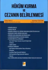 Hüküm Kurma ve Cezanın Belirlenmesi